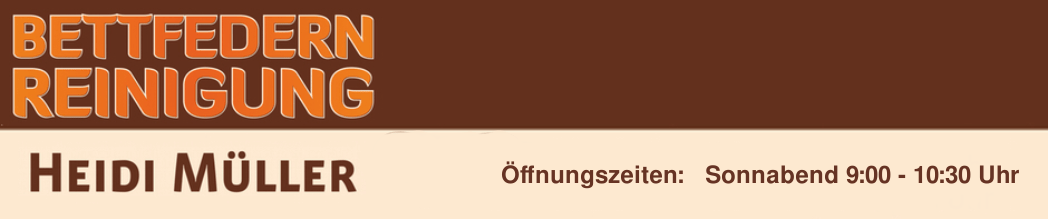 Bettfedernreinigung Heidi Müller